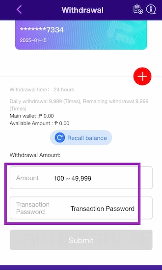 Fill in the Information and Submit Withdrawal Request 7JL